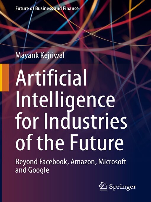Title details for Artificial Intelligence for Industries of the Future by Mayank Kejriwal - Wait list